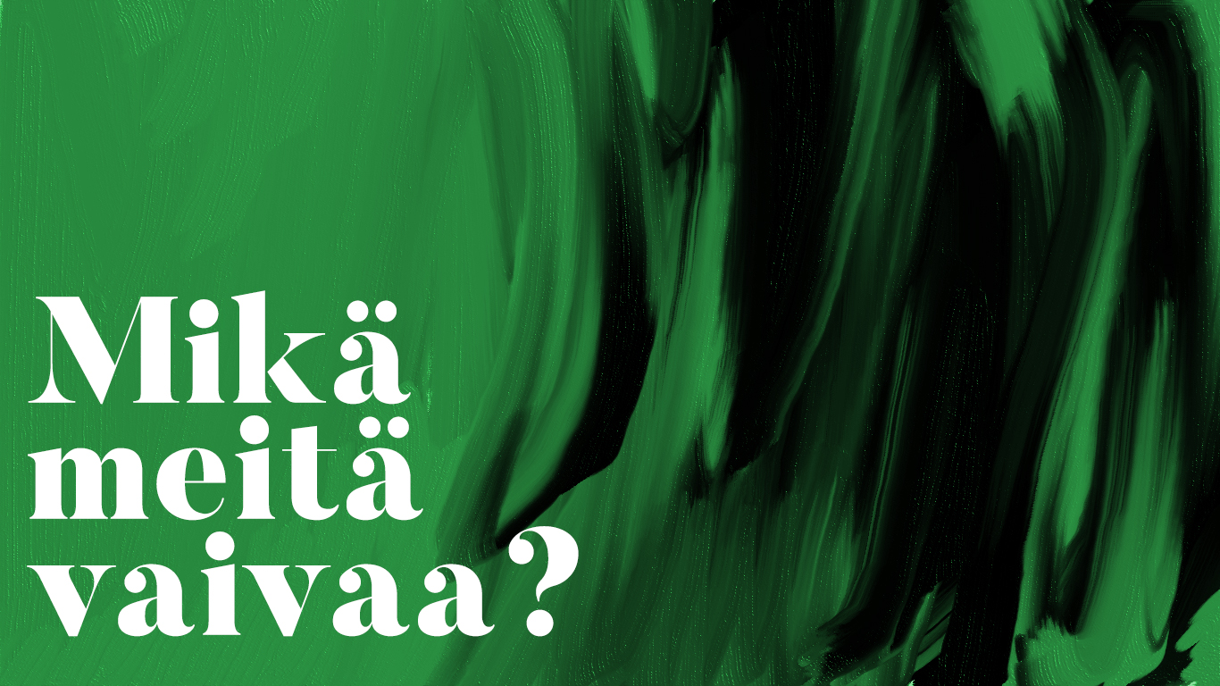 Mikä meitä vaivaa? podcast
